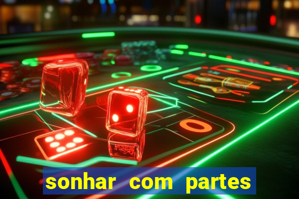 sonhar com partes intimas de outra pessoa